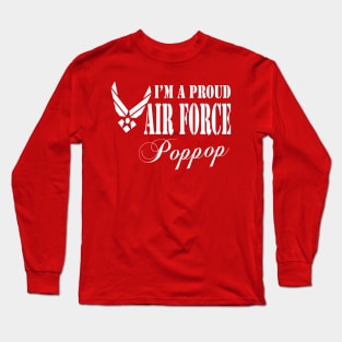 Best Gift for Grandpa - I am a Proud Air Force Poppop Long Sleeve T-Shirt